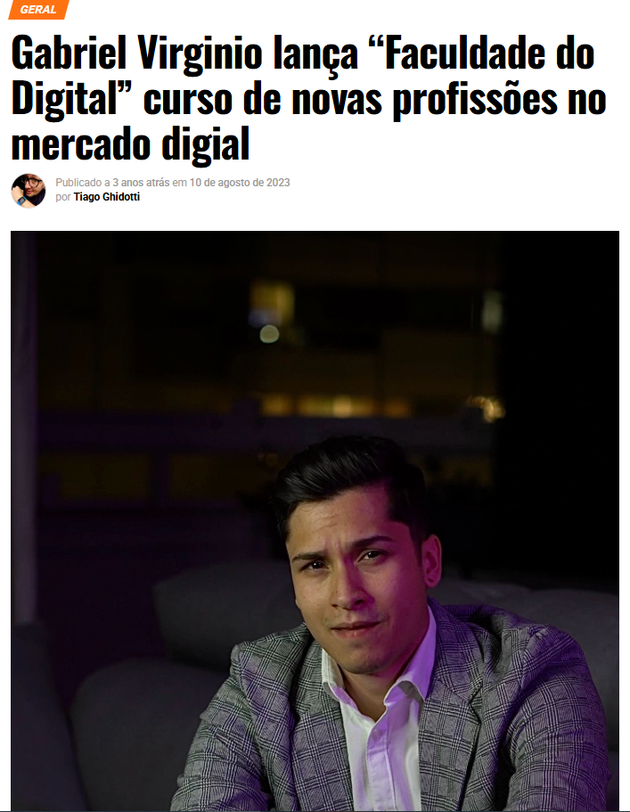 Reportagem: Gabriel Virginio lança curso de novas profissões no mercado digital